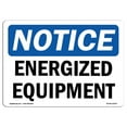 thumbnail image 1 of OSHA Notice Sign - Energized Equipment |  Aluminum Sign | Protect Your Business, Construction Site, Warehouse & Shop Area |  Made in the USA, 1 of 6