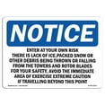 thumbnail image 1 of OSHA Notice Sign - Enter Area At Own Risk There Is A Risk Of |  Aluminum Sign | Protect Your Business, Work Site, Warehouse & Shop Area |  Made in the USA, 1 of 6