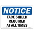 thumbnail image 1 of OSHA Notice Sign - Face Shield Required At All Times |  Aluminum Sign | Protect Your Business, Construction Site, Warehouse & Shop Area |  Made in the USA, 1 of 6