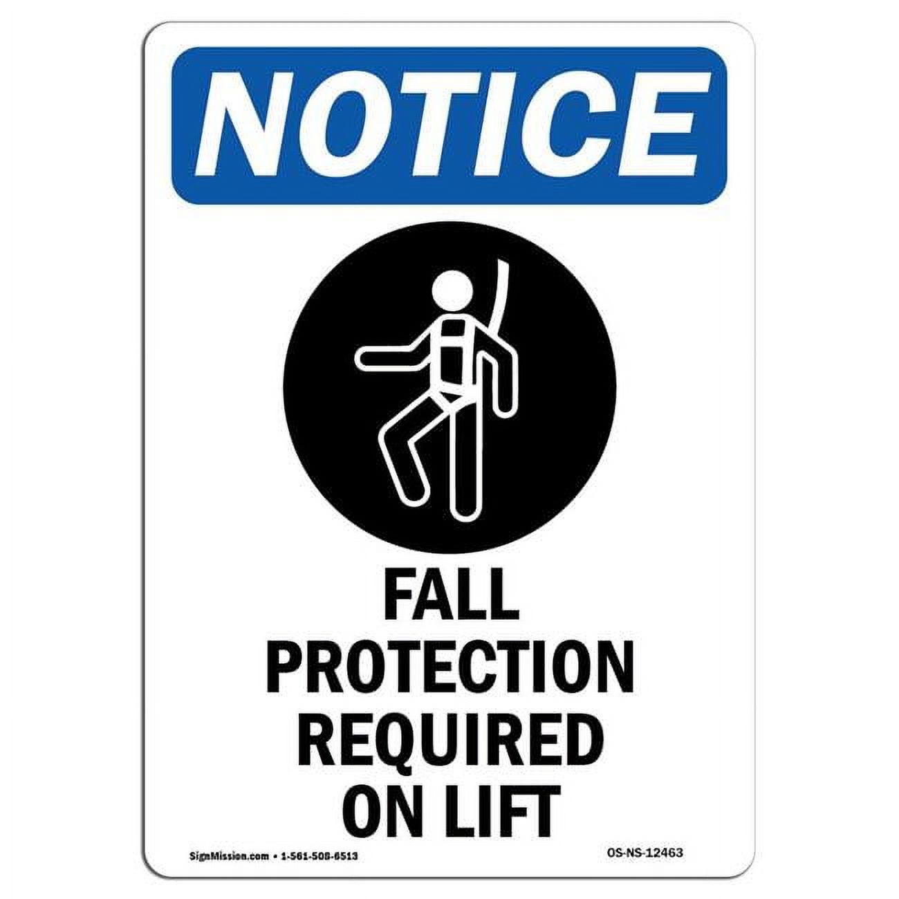 SignMission 7 x 10 in. OSHA Notice Sign Fall Protection Required