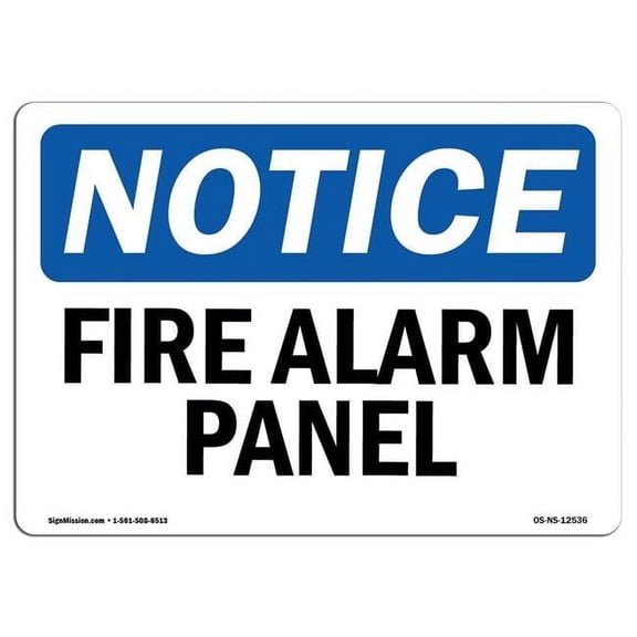 SignMission OS-NS-A-710-L-12536 7 x 10 in. OSHA Notice Sign - Fire Alarm Panel