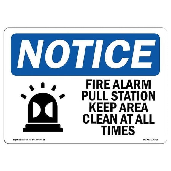 SignMission  7 x 10 in. OSHA Notice Sign - Fire Alarm Pull Station Keep with Symbol