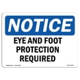 thumbnail image 1 of OSHA Notice Sign - Eye And Foot Protection Required |  Aluminum Sign | Protect Your Business, Construction Site, Warehouse & Shop Area |  Made in the USA, 1 of 6
