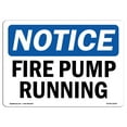 thumbnail image 1 of OSHA Notice Sign - Fire Pump Running |  Aluminum Sign | Protect Your Business, Construction Site, Warehouse & Shop Area |  Made in the USA, 1 of 6