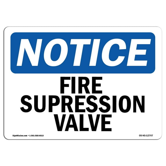 SignMission OS-NS-A-710-L-12707 7 x 10 in. OSHA Notice Sign - Fire Tank Water Level Valve