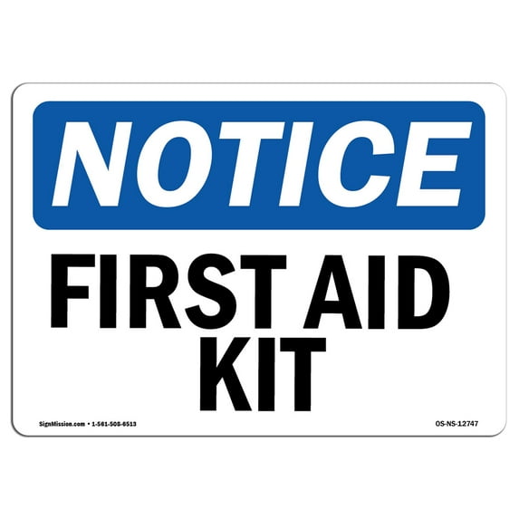 SignMission OS-NS-A-710-L-12746 7 x 10 in. OSHA Notice Sign - First Aid Kit