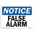 thumbnail image 1 of OSHA Notice Sign - False Alarm |  Aluminum Sign | Protect Your Business, Construction Site, Warehouse & Shop Area |  Made in the USA, 1 of 6