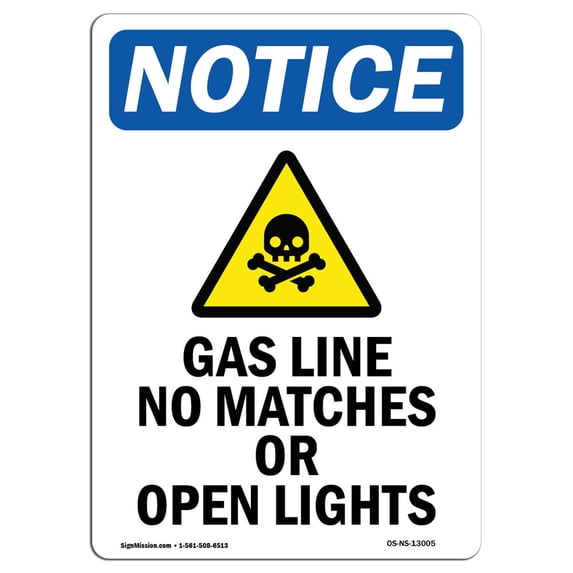 SignMission OS-NS-A-710-V-13005 7 x 10 in. OSHA Notice Sign - Gas Line No Matches