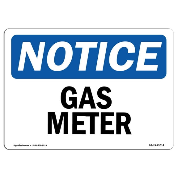 OSHA Notice Sign - Gas Meter |  Aluminum Sign | Protect Your Business, Construction Site, Warehouse & Shop Area |  Made in the USA