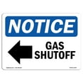 thumbnail image 1 of OSHA Notice Sign - Gas Shutoff [Left Arrow] |  Aluminum Sign | Protect Your Business, Construction Site, Warehouse & Shop Area |  Made in the USA, 1 of 6