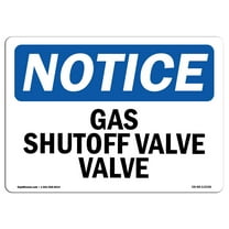 OSHA Notice Sign - Gas Shutoff Valve |  Aluminum Sign | Protect Your Business, Construction Site, Warehouse & Shop Area |  Made in the USA