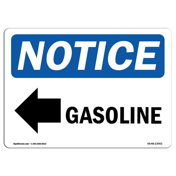 SignMission OS-NS-A-710-L-13052 7 x 10 in. OSHA Notice Sign - Gasoline Left Arrow