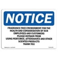 thumbnail image 1 of OSHA Notice Sign - Fragrance Free Environment For The Health |  Aluminum Sign | Protect Your Business, Work Site, Warehouse & Shop Area |  Made in the USA, 1 of 6
