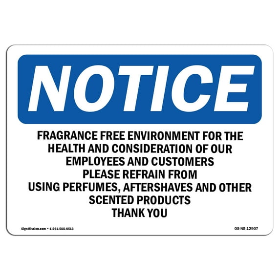 OSHA Notice Sign - Fragrance Free Environment For The Health | Aluminum Sign | Protect Your Business, Work Site, Warehouse & Shop Area | Made in the USA