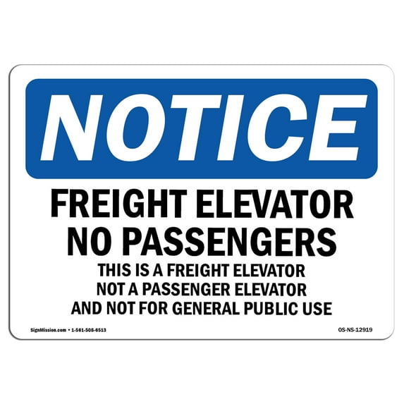 OSHA Notice Sign - Freight Elevator No Passengers This Is A | Aluminum Sign | Protect Your Business, Work Site, Warehouse & Shop Area | Made in the USA