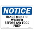 thumbnail image 1 of SignMission OS-NS-A-710-L-13223 7 x 10 in. OSHA Notice Sign - Hands Must Be Washed Before Any Food Prep, 1 of 6
