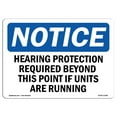 thumbnail image 1 of OSHA Notice Sign - Hearing Protection Required Beyond This |  Aluminum Sign | Protect Your Business, Work Site, Warehouse & Shop Area |  Made in the USA, 1 of 6