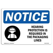OSHA Notice Sign - Hearing Protection Is Required |  Aluminum Sign | Protect Your Business, Construction Site, Warehouse & Shop Area |  Made in the USA