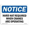 thumbnail image 1 of OSHA Notice Sign - Hard Hats Required When Cranes Are Operating |  Aluminum Sign | Protect Your Business, Work Site, Warehouse & Shop Area |  Made in the USA, 1 of 6
