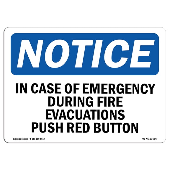 SignMission OS-NS-A-710-L-13656 7 x 10 in. OSHA Notice Sign - In Case of Emergency During Fire Evacuations