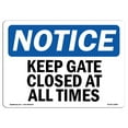 thumbnail image 1 of OSHA Notice Sign - NOTICE Keep Gate Closed At All Times |  Aluminum Sign | Protect Your Business, Construction Site, Warehouse & Shop Area |  Made in the USA, 1 of 6
