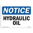 thumbnail image 1 of OSHA Notice Sign - Hydraulic Oil |  Aluminum Sign | Protect Your Business, Construction Site, Warehouse & Shop Area |  Made in the USA, 1 of 6