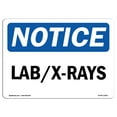 thumbnail image 1 of OSHA Notice Sign - LabsX-Rays |  Aluminum Sign | Protect Your Business, Construction Site, Warehouse & Shop Area |  Made in the USA, 1 of 6