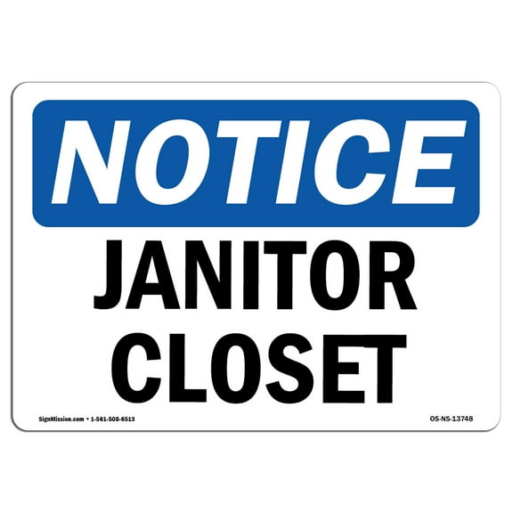 OSHA Notice Sign - Janitor Closet |  Aluminum Sign | Protect Your Business, Construction Site, Warehouse & Shop Area |  Made in the USA