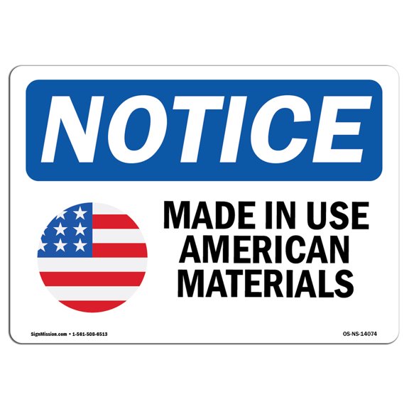 SignMission OS-NS-A-710-L-14074 7 x 10 in. OSHA Notice Sign - Made in USA American Materials