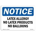 thumbnail image 1 of OSHA Notice Sign - Latex Allergy No Latex Products No Balloons |  Aluminum Sign | Protect Your Business, Work Site, Warehouse & Shop Area |  Made in the USA, 1 of 6