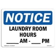 thumbnail image 1 of OSHA Notice Sign - Laundry Room Hours ____ Am - ____ Pm |  Aluminum Sign | Protect Your Business, Construction Site, Warehouse & Shop Area |  Made in the USA, 1 of 6