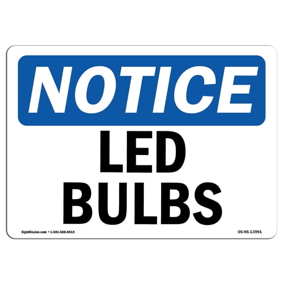 OSHA Notice Sign - Led Bulbs | Aluminum Sign | Protect Your Business, Construction Site, Warehouse & Shop Area | Made in the USA