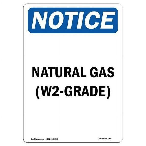 SignMission OS-NS-A-710-V-14306 7 x 10 in. OSHA Notice Sign - Natural Gas W2-Grade
