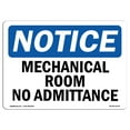 thumbnail image 1 of OSHA Notice Sign - Mechanical Room No Admittance |  Aluminum Sign | Protect Your Business, Construction Site, Warehouse & Shop Area |  Made in the USA, 1 of 6