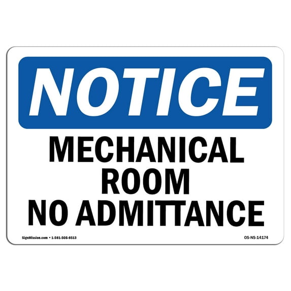 OSHA Notice Sign - Mechanical Room No Admittance | Aluminum Sign | Protect Your Business, Construction Site, Warehouse & Shop Area | Made in the USA