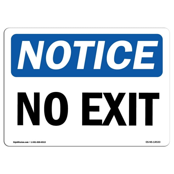 SignMission OS-NS-A-710-L-14530 7 x 10 in. OSHA Notice Sign - No Exit