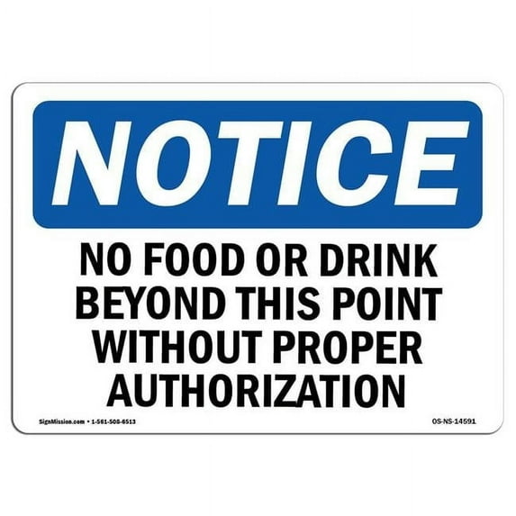 OSHA Notice Sign - No Food Or Drink Beyond This Point Without | Aluminum Sign | Protect Your Business, Work Site, Warehouse & Shop Area | Made in the USA