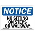 thumbnail image 1 of OSHA Notice Sign - No Sitting On Steps Or Walkway |  Aluminum Sign | Protect Your Business, Construction Site, Warehouse & Shop Area |  Made in the USA, 1 of 6