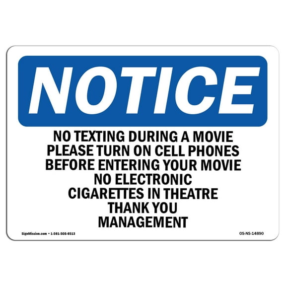 SignMission OS-NS-A-710-L-14890 7 x 10 in. OSHA Notice Sign - No Texting During A Movie Please Turn Off