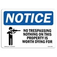 thumbnail image 1 of OSHA Notice Sign - No Trespassing Nothing On This |  Aluminum Sign | Protect Your Business, Construction Site, Warehouse & Shop Area |  Made in the USA, 1 of 6