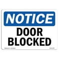 thumbnail image 1 of SignMission OS-NS-A-710-L-15499 7 x 10 in. OSHA Notice Sign - Notice Door Blocked, 1 of 6