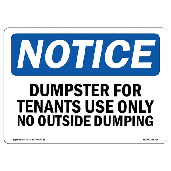 SignMission OS-NS-A-710-L-15542 7 x 10 in. OSHA Notice Sign - Notice Dumpster for Tenants Use Only