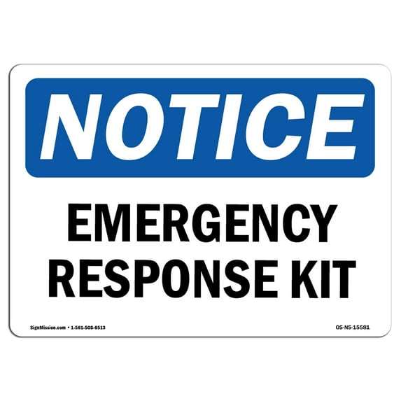 OSHA Notice Sign - NOTICE Emergency Response Kit | Aluminum Sign | Protect Your Business, Construction Site, Warehouse & Shop Area | Made in the USA