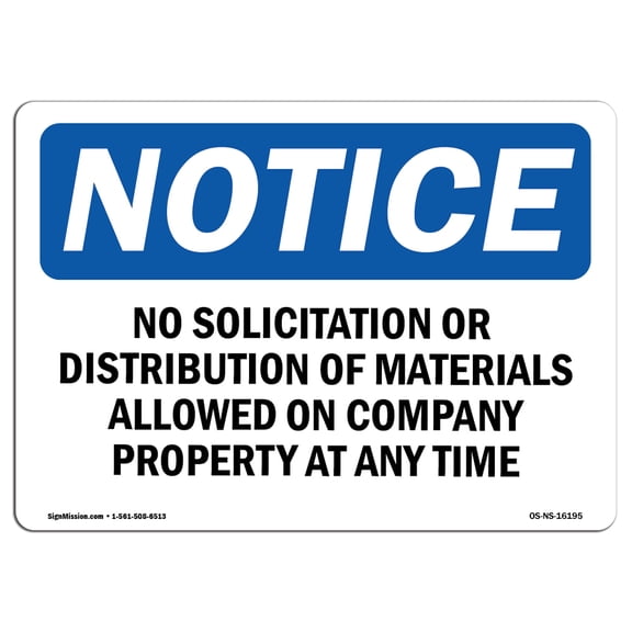 OSHA Notice Sign - NOTICE No Solicitation Or Distribution |  Aluminum Sign | Protect Your Business, Work Site, Warehouse & Shop Area |  Made in the USA