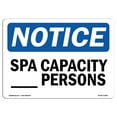 thumbnail image 1 of OSHA Notice Sign - NOTICE Custom Spa Capacity - Persons |  Aluminum Sign | Protect Your Business, Construction Site, Warehouse & Shop Area |  Made in the USA, 1 of 6