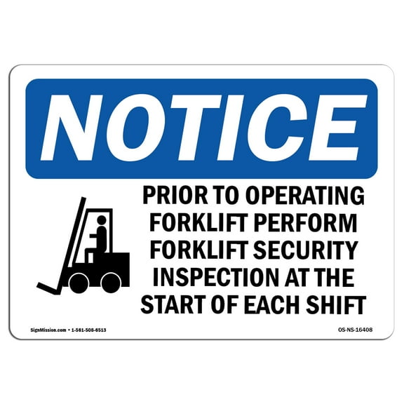 OSHA Notice Sign - NOTICE Prior To Operating Forklift Safety |  Aluminum Sign | Protect Your Business, Work Site, Warehouse & Shop Area |  Made in the USA