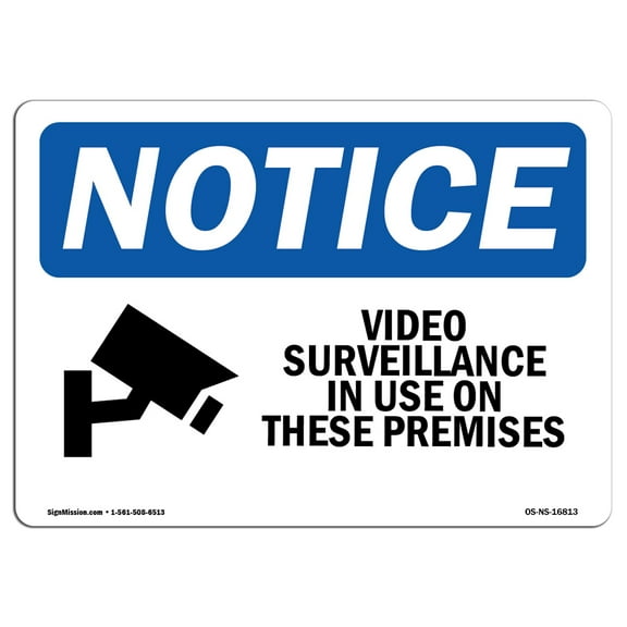 OSHA Notice Sign - NOTICE Video Surveillance In Use On These Premises |  Aluminum Sign | Protect Your Business, Work Site, Warehouse & Shop | Made in the USA