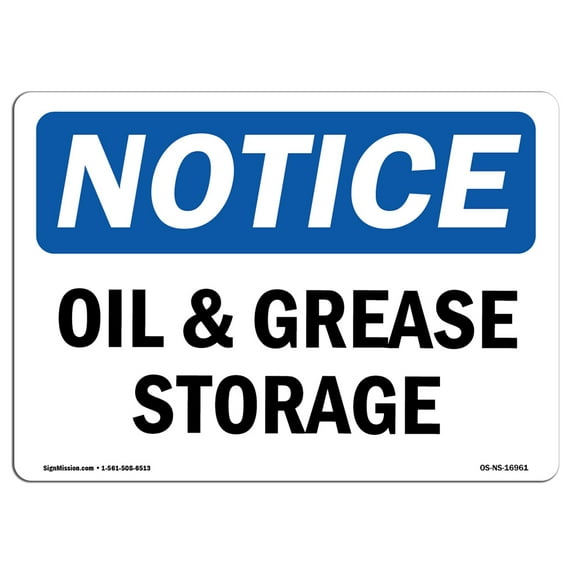OSHA Notice Sign - Oil And Grease Storage | Aluminum Sign | Protect Your Business, Construction Site, Warehouse & Shop Area | Made in the USA