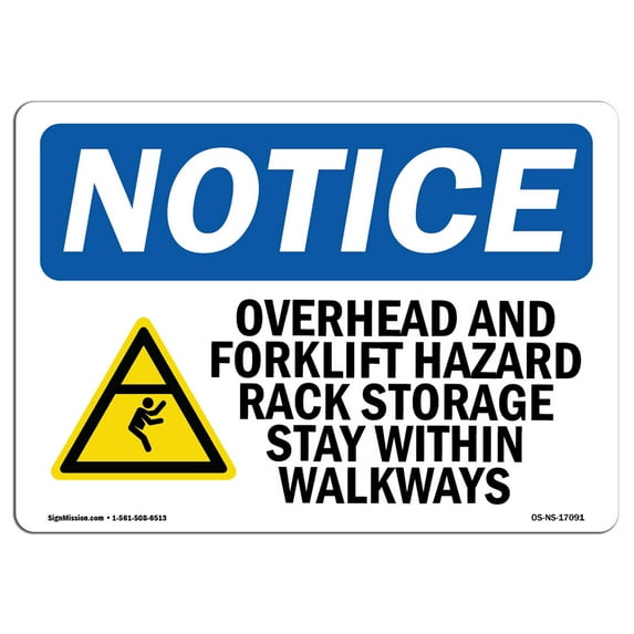 OSHA Notice Sign - Overhead And Forklift Hazards | Aluminum Sign | Protect Your Business, Construction Site, Warehouse & Shop Area | Made in the USA