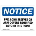 thumbnail image 1 of OSHA Notice Sign - PPE Long Sleeves Or Arm Covers Required | Aluminum Sign | Protect Your Business Work Site Warehouse & Shop Area |  Made in the USA, 1 of 6